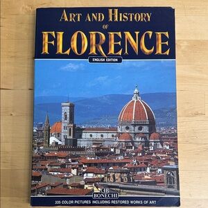 ART&HISTORY OF FLORENCE ITALY ENGLISH EDITION BONECHI MUSEUM-GALLERIES-CHURCHES
